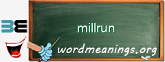 WordMeaning blackboard for millrun